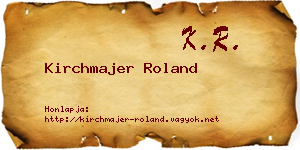 Kirchmajer Roland névjegykártya